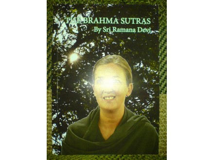 THE BRAHMA SUTRAS, Sri Ramana Devi