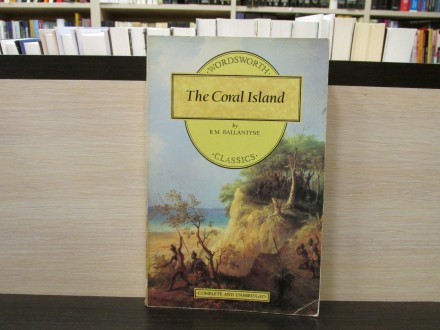 THE CORAL ISLAND - R. M. Ballantyne