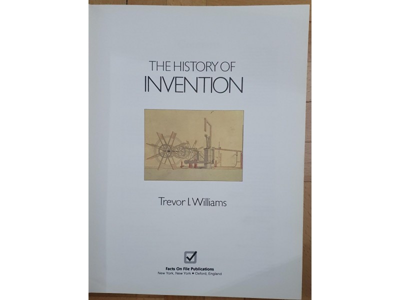 THE HISTORY OF INVENTION Trevor Williams PRONALASCI