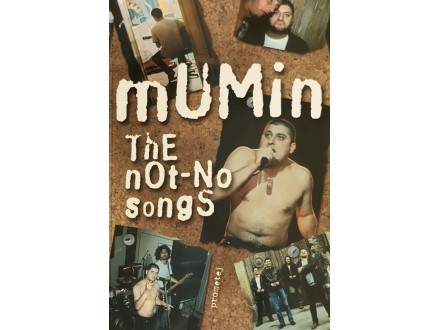 THE NOT NO SONGS Milan Mumin