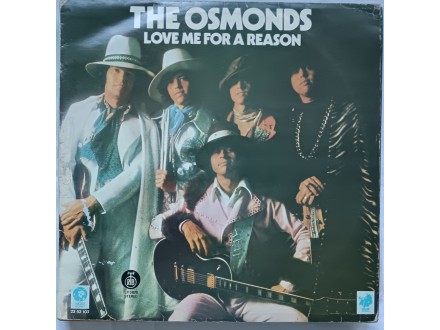 THE  OSMONDS  -  LOVE  ME  FOR  A  REASON