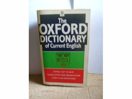 THE OXFORD DICTIONARY OF CURRENT  ENGLISH (