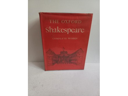 THE OXFORD SHAKESPEARE The complete works