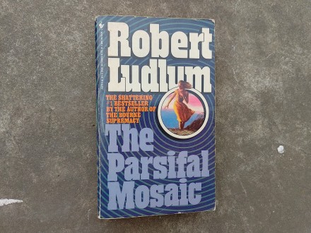 THE PARSIFAL MOSAIC, Robert Ludlum