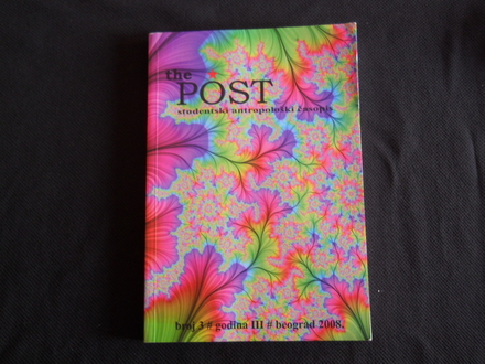 THE POST, broj 3, 2008, studentski antropološki časopis