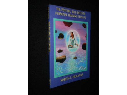 THE PSYCHIC SELF DEFENCE PERSONAL TRAINING MANUAL