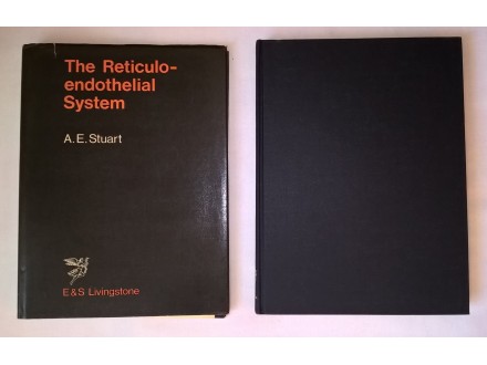 THE RETICULO-ENDOTHELIAL SYSTEM - A.E.STUART