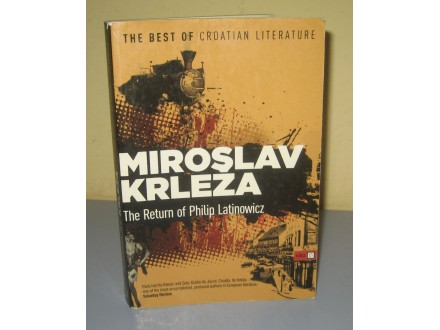 THE RETURN OF PHILIP LATINOWICZ Miroslav Krleza