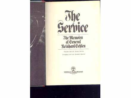 THE SERVICE - FROM HITLER`S BUNKER TO PENTAGON