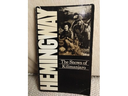 THE SNOWS OF KILIMANJARO - Ernest Hemingway