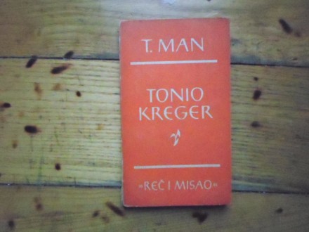 TOMAS MAN - TONIO KREGER SMRT U VENECIJI