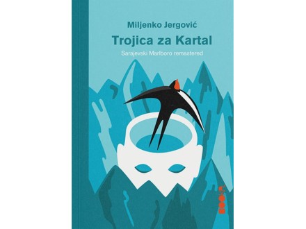 TROJICA ZA KARTAL - Miljenko Jergović