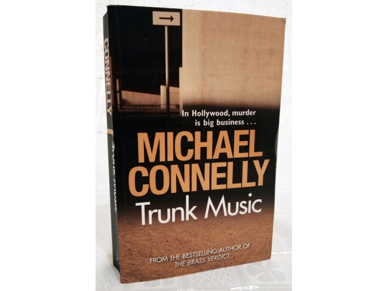 TRUNK MUSIC- Michael Connelly