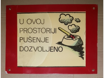 Tabla `DOZVOLJENO PUŠENJE` Jugoslavija