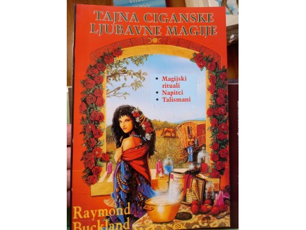 Tajna ciganske ljubavne magije, Raymond Buckland