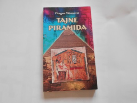 Tajne piramida,Dragan Vićanović,  no limit books,nolit