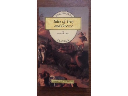 Tales of Troy and Greece by Andrew Lang