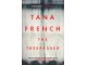 Tana French - THE TRESPASSER slika 1