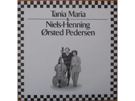 Tania  Maria - And Niels-Henning Orsted Pedersen