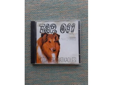 Tap 011 Možda se vrati kao lesi Maxi CD singl