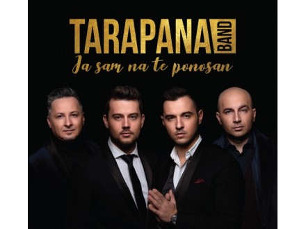 Tarapana Band ‎– Ja sam na te ponosan