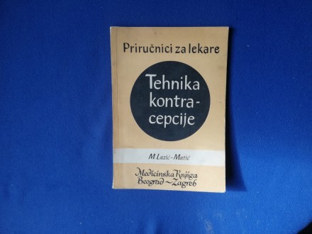 Tehnika kontracepcije- Marija Lazić-Matić