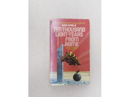 Ten Thousand Light-Years from Home - James Tiptree Jr.