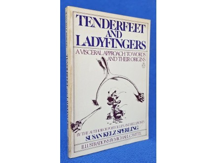 Tenderfeet and Ladyfingers - Susan Kelz Sperling