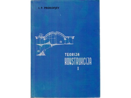 Teorija konstrukcija I - I.P. Prokofjev