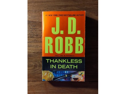 Thankless In Death - J. D. Robb