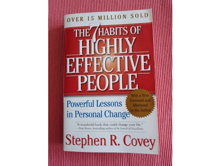 The 7 Habits of Highly Effective People - Stephen Covey