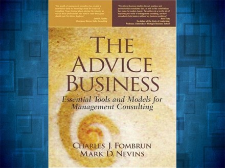 The Advice Business: Essential Tools and Models...