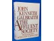 The Affluent Society by John Kenneth Galbraith slika 1