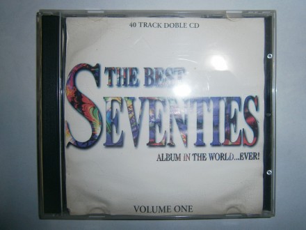 The Best Seventies Album In The World...Ever! 2CD