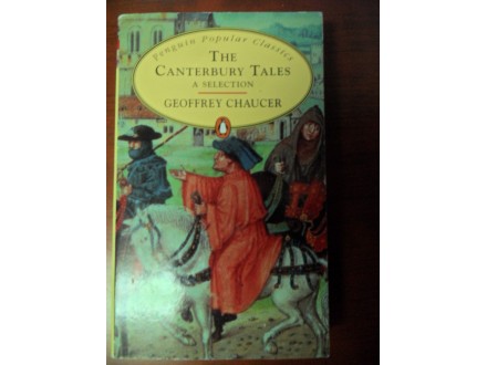 The Canterbury Tales-a selection Geoffrey Chaucer