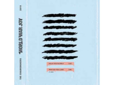 The Chainsmokers ‎– World War Joy(CD)