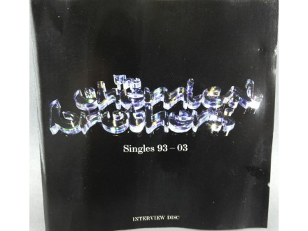 The Chemical Brothers-Singles 93-03 Interview Disc