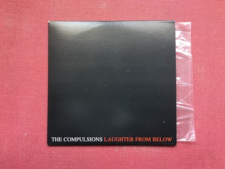 The Compulsions - LAUGHTER FROM BELOW   2007
