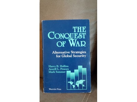 The Conquest of War: Alternative Strategies for Global