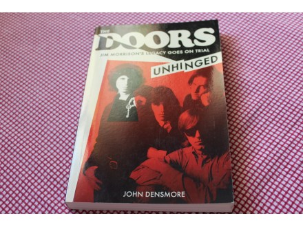 The Doors: Unhinged