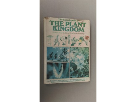 The Encyclopedia Of The Plant Kingdom - Anthony Huxley