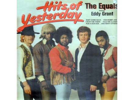 The Equals - Hits of Yesterday