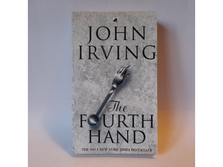 The Fourth Hand by John Irving
