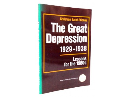 The Great Depression, 1929-1938: Lessons for the 1980s