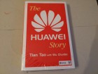 The Huawei Story - Tian Tao, Wu Chunbo
