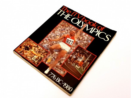 The ITV Book of the Olympics 776 BC - 1980