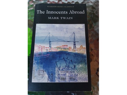 The Innocents Abroad - Mark Twain (Mark Tven)