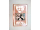 The Lost World Of The Kalahari / Laurens Van Der Post