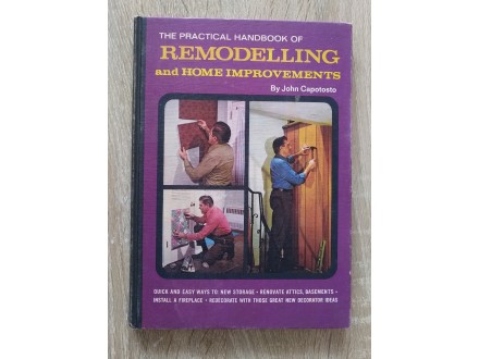 The Practical Handbook of Remodeling and Home Improveme