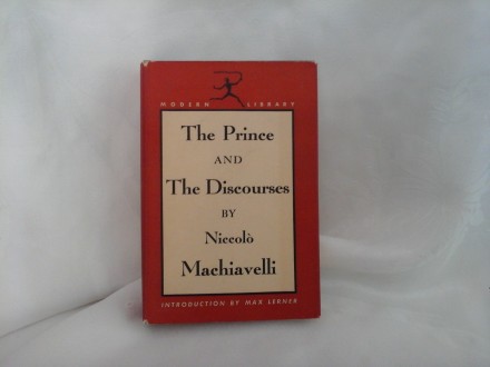 The Prince and the Discourses Niccolo Machiavelli